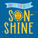 Happy Birthday Son-shine Card