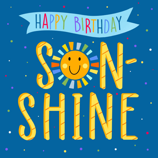 Happy Birthday Son-shine Card