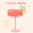 Cheers Darling Birthday Card
