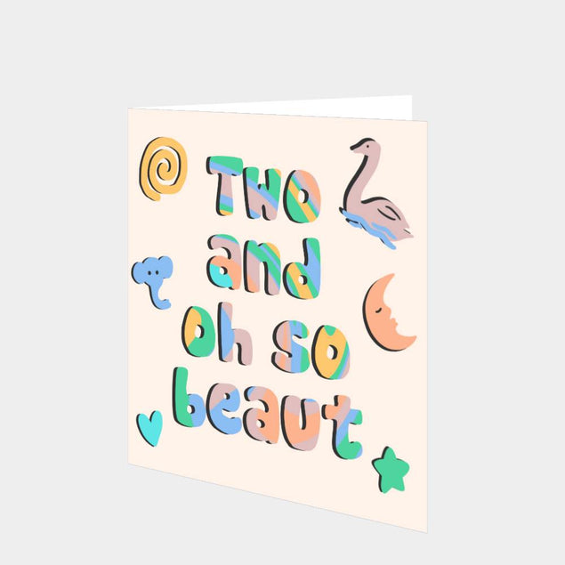 Two And Oh So Beaut Card