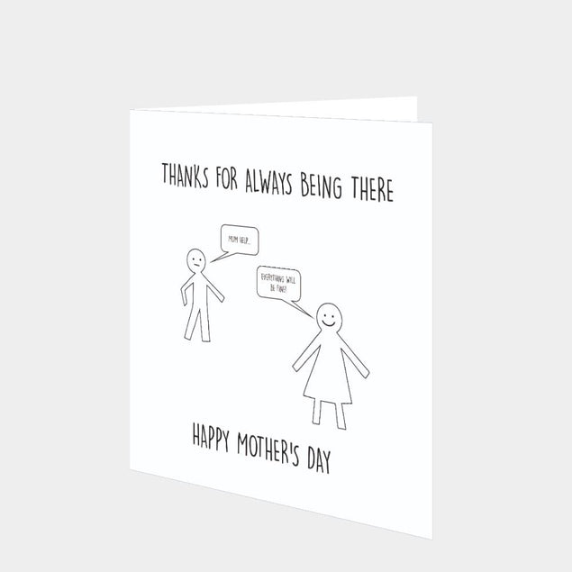 Mum Thanks For Always Being There Card