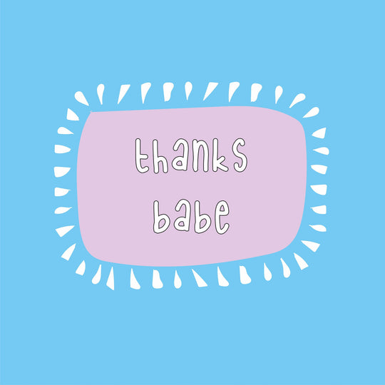 Thanks Babe Card