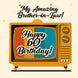 Retro TV Happy 60th Birthday My Amazing Brother-In-Law
