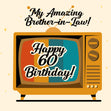 Retro TV Happy 60th Birthday My Amazing Brother-In-Law