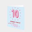 Ten Wonderful Years Of You Card