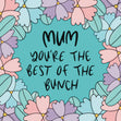 Mum You're The Best Of The Bunch Bomb 3D Cube Card