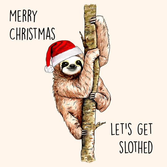 Let's Get Slothed Card