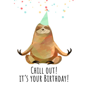 Chill Birthday Card