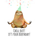 Chill Birthday Card