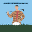 You're The Best Dad By Par Card