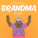 Coolest Grandma Ever Card