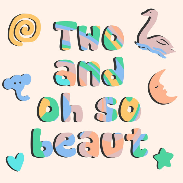 Two And Oh So Beaut Card