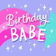 Birthday Babe Card