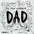 To The Coolest Dad Doodle Card
