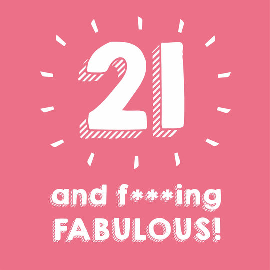 21 and Fabulous Card