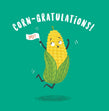 Corn-gratulations! Funny Sweetcorn Card - 1