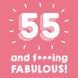 55 and Fabulous Card