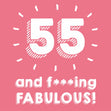 55 and Fabulous Card