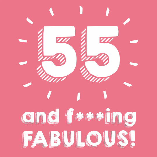 55 and Fabulous Card