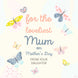 For The Loveliest Mum On Mother's Day Card