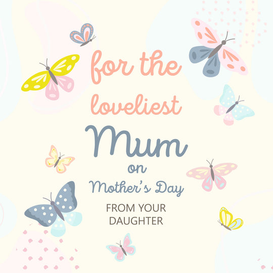For The Loveliest Mum On Mother's Day Card