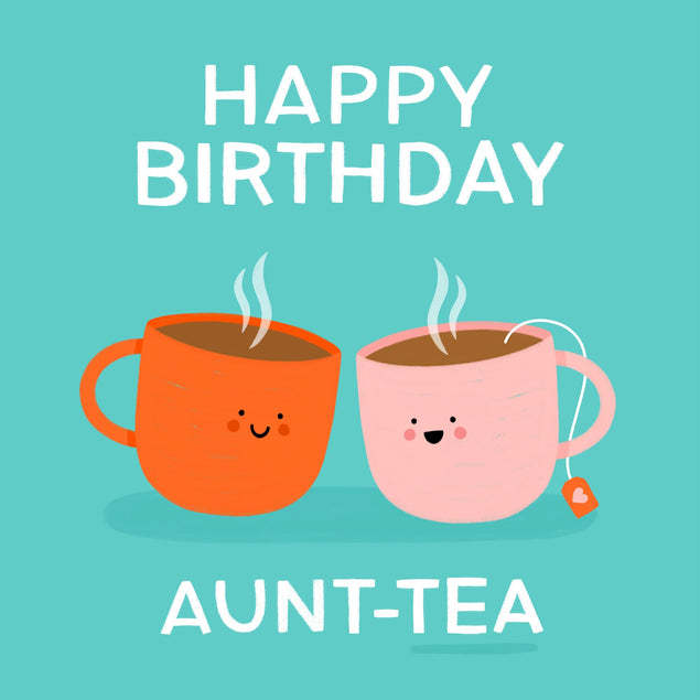 Happy Birthday Aunt-Tea Card