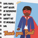 My Incredible Dad Thank You Card