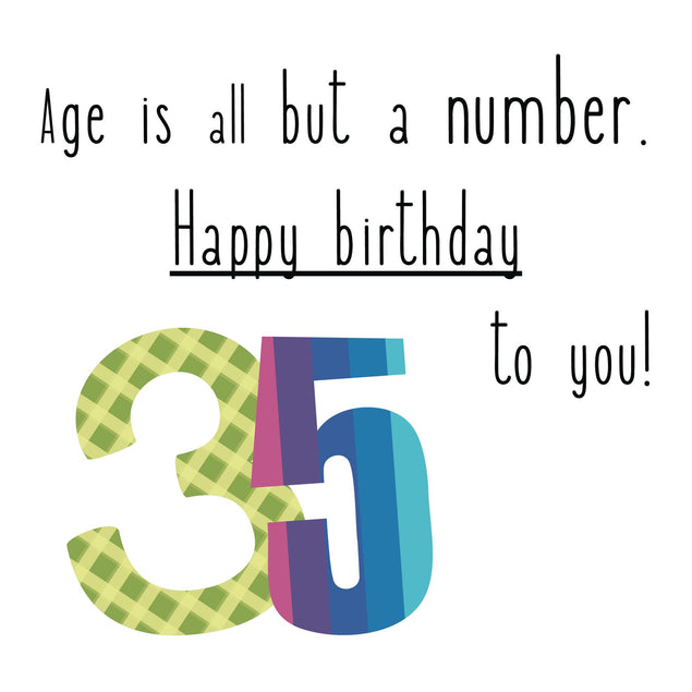Happy 35th Birthday To You! Card