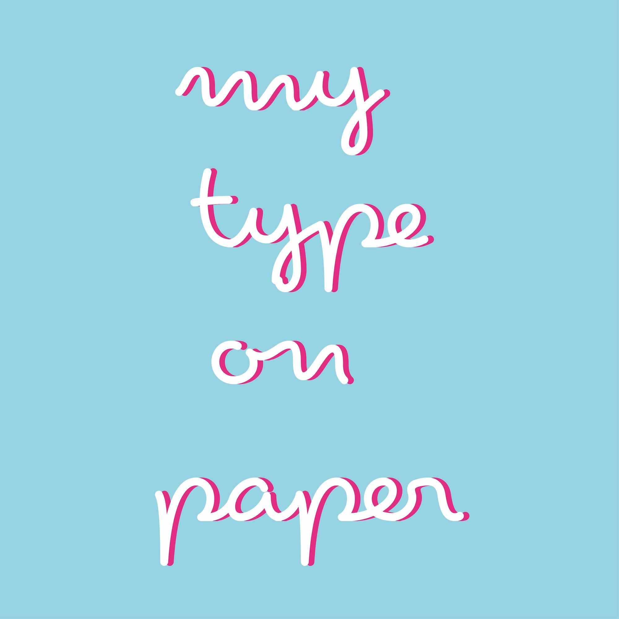 Background My Type My type on paper Card – Boomf