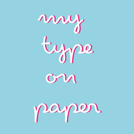 My type on paper Card