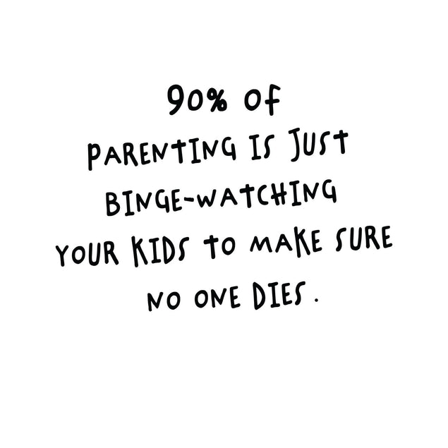 Parenting Binge-watching Card
