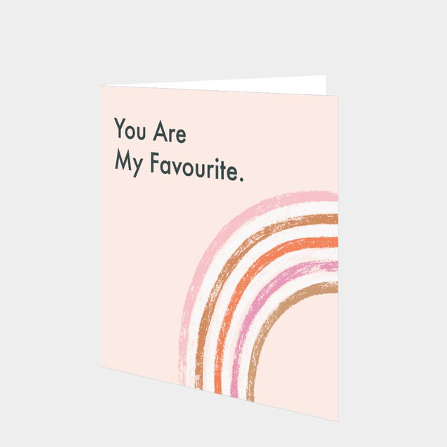 You Are My Favourite Card