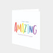 You Are Amazing Card