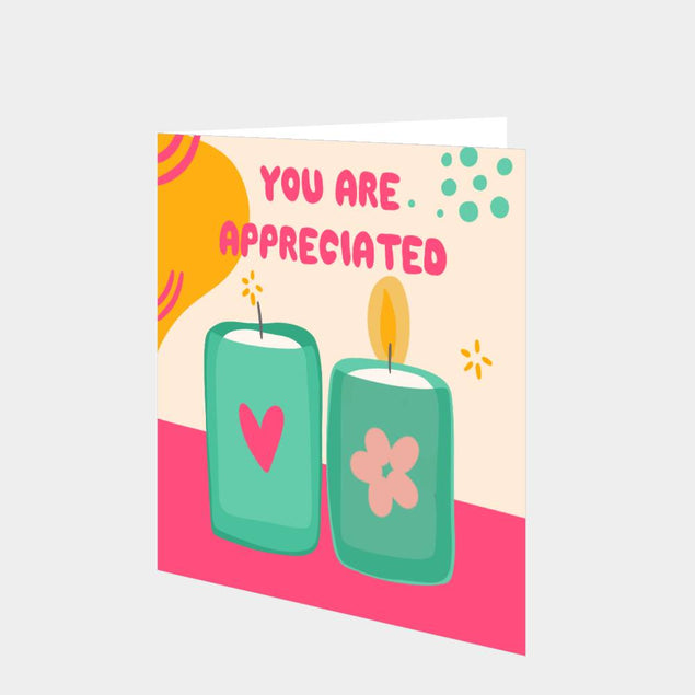 You Are Appreciated Card