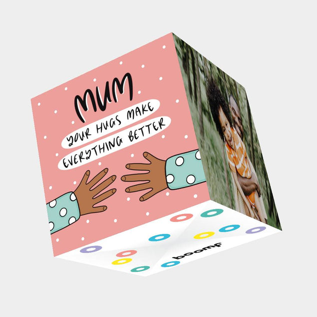 Your Hugs Make Everything Better Bomb 3D Cube Card