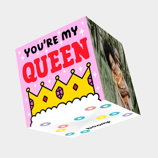 You're My Queen Bomb 3D Cube Card