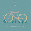 Life Is A Beautiful Ride Card