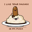 I Like Your Sausage Card
