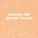 Another Trip Around The Sun Birthday Card