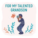 For My Talented Grandson Cartoon Card