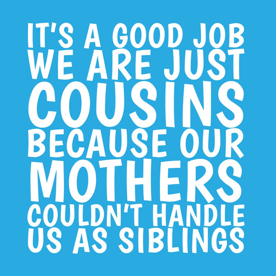 It's A Good Job Card