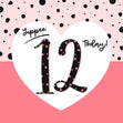 Yippee 12 Today! Birthday Card